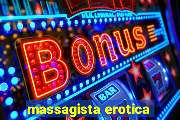 massagista erotica