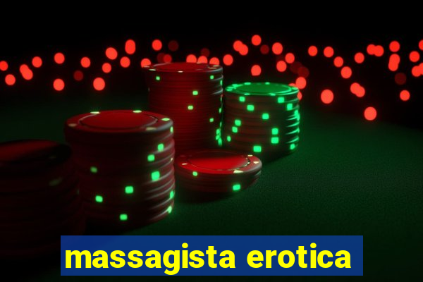 massagista erotica