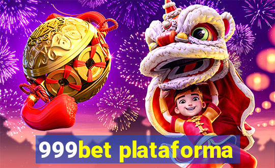 999bet plataforma