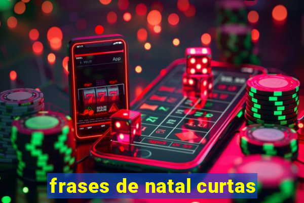 frases de natal curtas