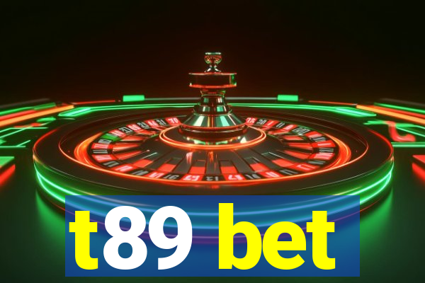 t89 bet