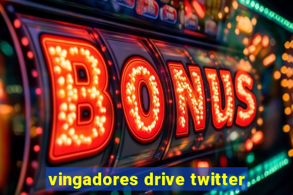 vingadores drive twitter