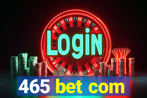 465 bet com