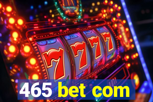 465 bet com