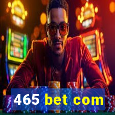 465 bet com