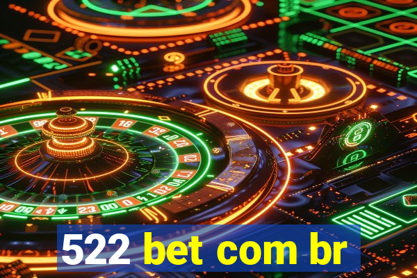 522 bet com br