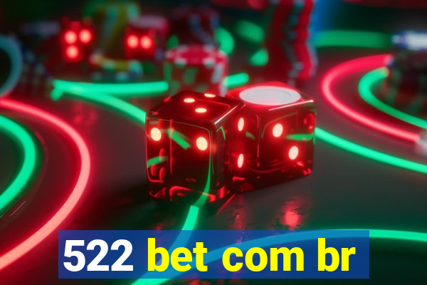 522 bet com br