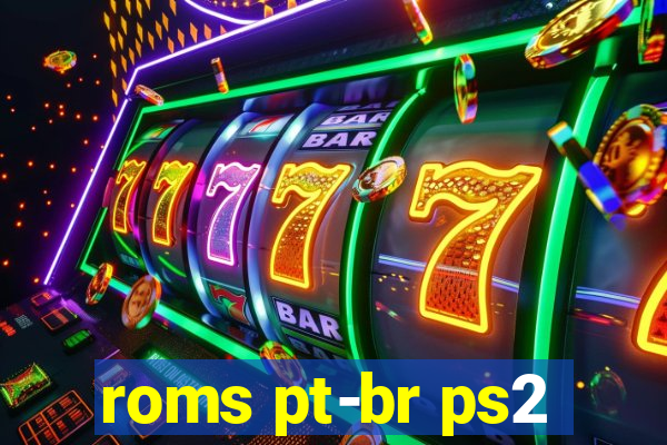 roms pt-br ps2