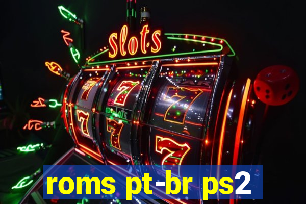 roms pt-br ps2