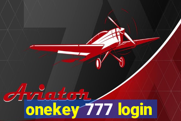 onekey 777 login