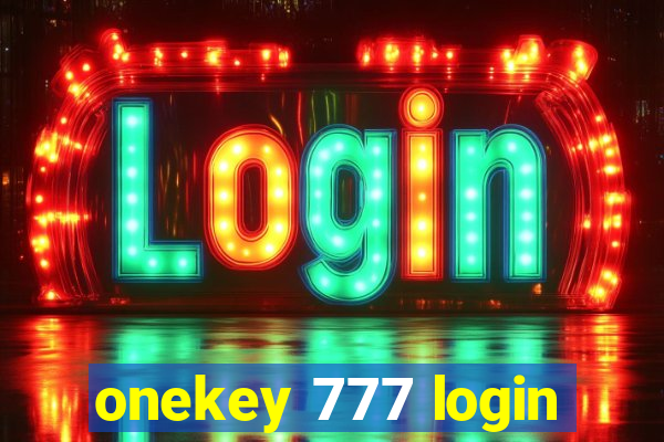 onekey 777 login