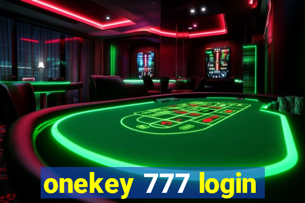 onekey 777 login