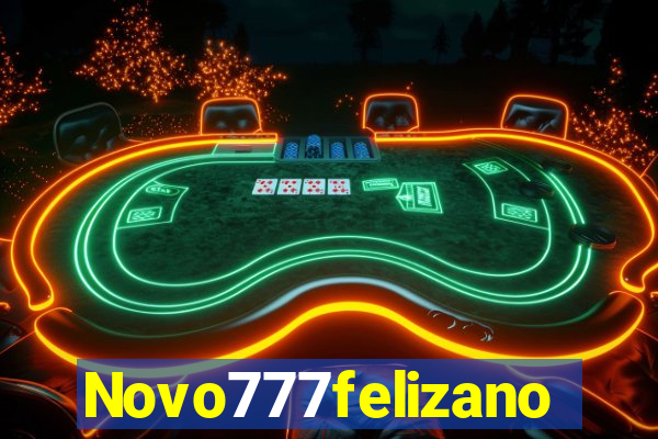 Novo777felizano