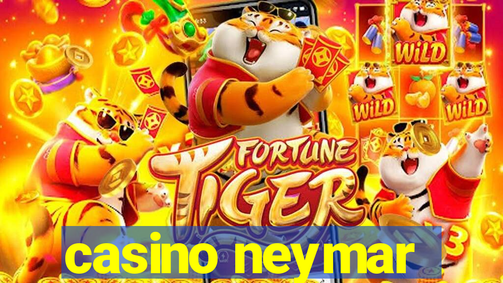 casino neymar