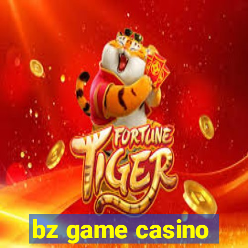 bz game casino