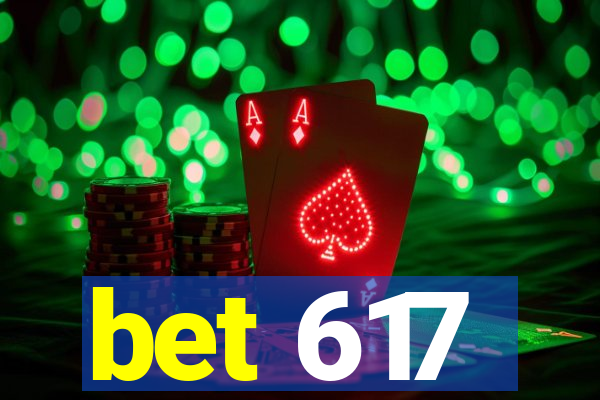 bet 617