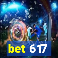 bet 617