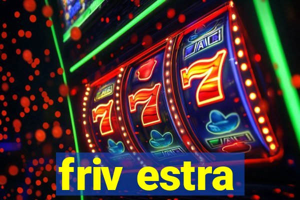 friv estra