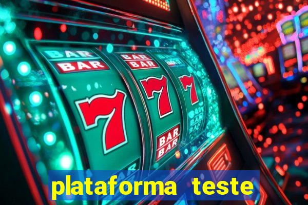 plataforma teste fortune tiger