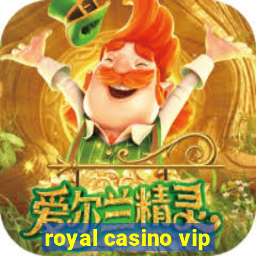 royal casino vip