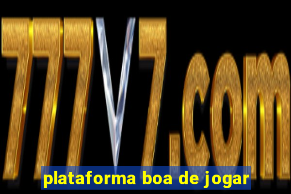 plataforma boa de jogar