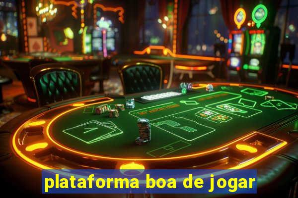 plataforma boa de jogar