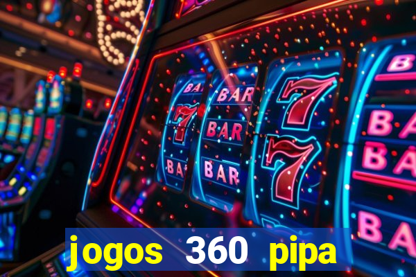 jogos 360 pipa combate 3d