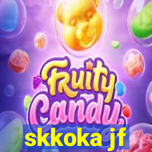 skkoka jf