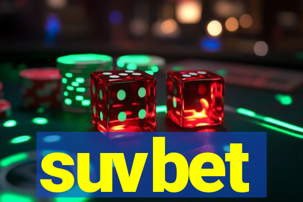 suvbet