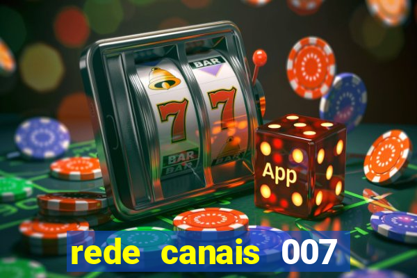 rede canais 007 cassino royale