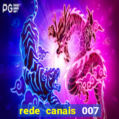 rede canais 007 cassino royale