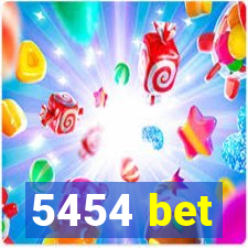 5454 bet