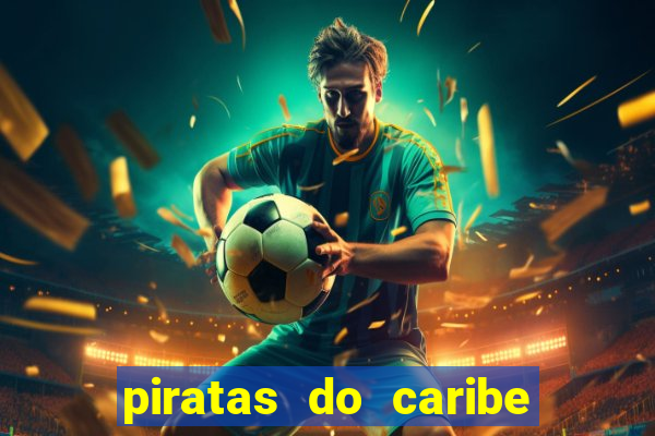 piratas do caribe filme completo dublado