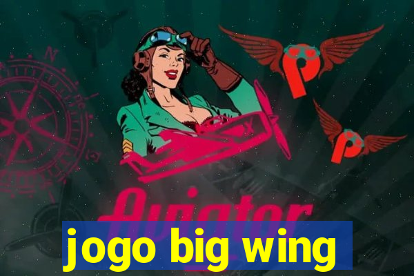 jogo big wing