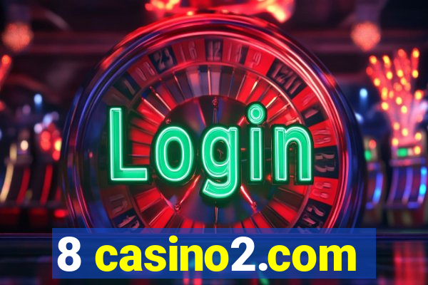 8 casino2.com