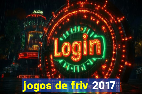 jogos de friv 2017