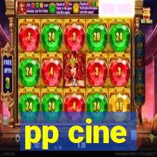 pp cine