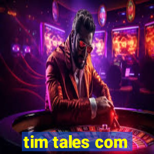 tim tales com