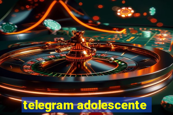 telegram adolescente