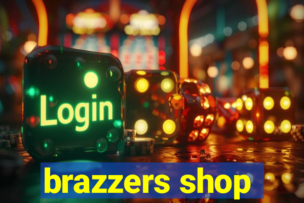 brazzers shop