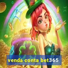 venda conta bet365