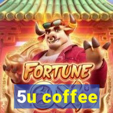 5u coffee