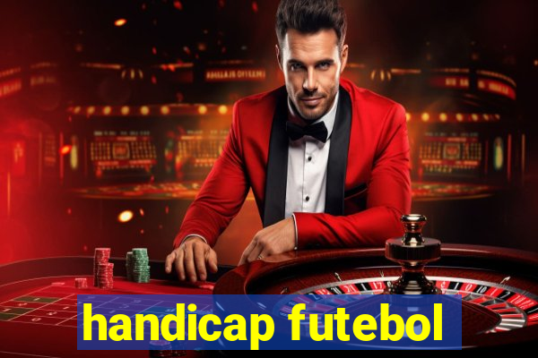 handicap futebol