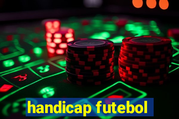 handicap futebol