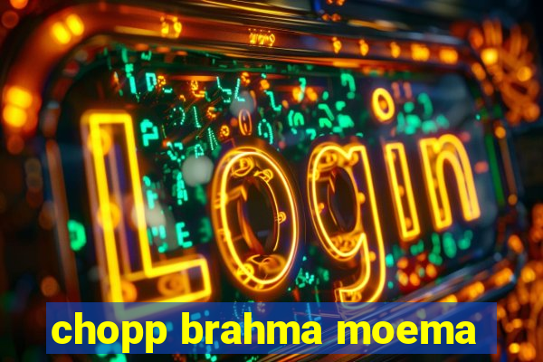 chopp brahma moema