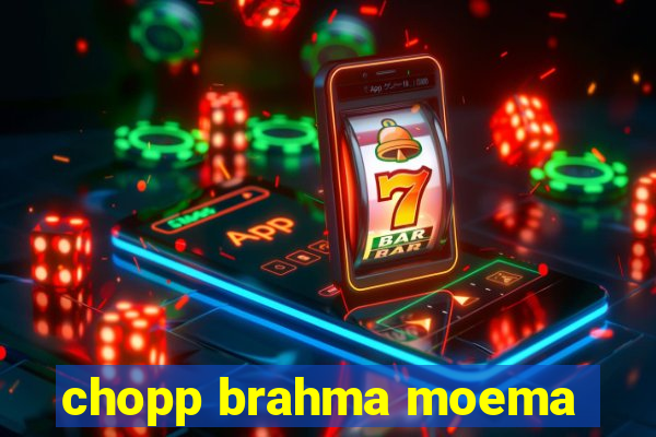 chopp brahma moema