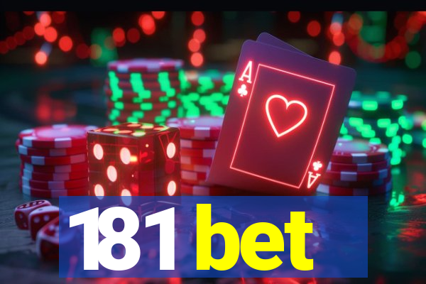 181 bet