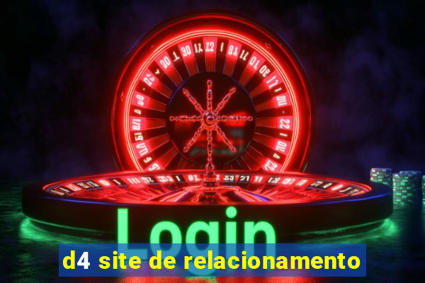 d4 site de relacionamento