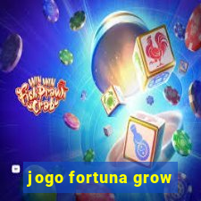 jogo fortuna grow