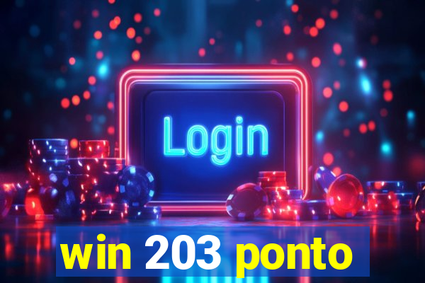 win 203 ponto